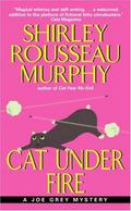 Cat Under Fire by Shirley Rousseau Murphy