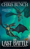 The Last Battle (Dragonmaster #3) by Chris Bunch
