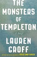 The Monsters of Templeton by Carine Chichereau