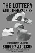 The Lottery and Other Stories by Shirley Jackson