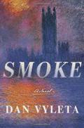 Smoke (Smoke #1) by Dan Vyleta