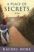 A Place of Secrets by Rachel Hore