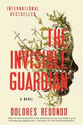 The Invisible Guardian (Trilogía del Baztán #1) by Dolores Redondo