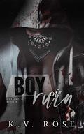 Boy of Ruin by K.V. Rose