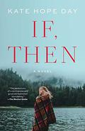If, Then by Kate Hope Day