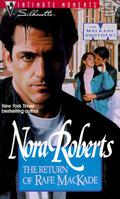 The Return of Rafe MacKade by Nora Roberts