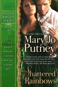 Shattered Rainbows by Mary Jo Putney