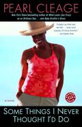 Some Things I Never Thought I'd Do (West End #1) by Pearl Cleage
