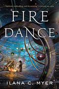 Fire Dance (The Harp and Ring Sequence #2) by Ilana C. Myer
