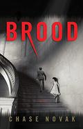 Brood by Chase Novak