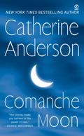 Comanche Moon by Catherine Anderson