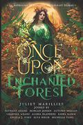 Once Upon an Enchanted Forest: An Anthology of Romantic Witchcraft Stories by Bethany Adams