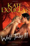 Wolf Tales 11 by Kate Douglas