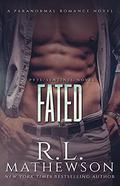 Fated by R.L. Mathewson