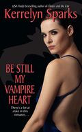 Be Still My Vampire Heart by Kerrelyn Sparks