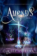 Amends: A Paranormal Women's Fiction Series (Diana Hawthorne Supernatural Mystery #2) by Carissa Andrews
