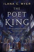 The Poet King (The Harp and Ring Sequence #3) by Ilana C. Myer