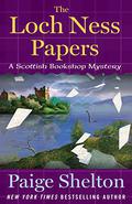 The Loch Ness Papers: A Scottish Bookshop Mystery (Scottish Bookshop Mystery #4) by Paige Shelton