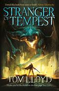 Stranger of Tempest (The God Fragments #1) by Tom Lloyd