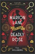Marion Lane and the Deadly Rose (Marion Lane #2) by Karen Cass