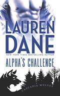 Alpha's Challenge by Lauren Dane