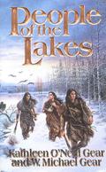 People of the Lakes by Kathleen O'Neal Gear, W. Michael Gear