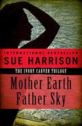 Mother Earth Father Sky by Sue Harrison