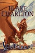 Spellbound (Spellwright #2) by Blake Charlton