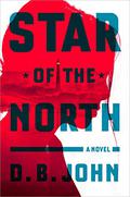 Star of the North by D.B. John, Linda Park