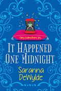 It Happened One Midnight (Fairy Godmothers, Inc. #3) by Saranna DeWylde
