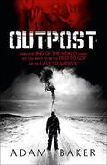 Outpost (Outpost #1) by Adam Baker