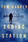 Zodiac Station (Zodiac Station #1) by Tom Harper