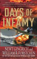 Days of Infamy by Newt Gingrich, William R. Forstchen