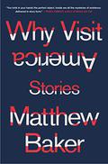 Why Visit America by Matthew Baker