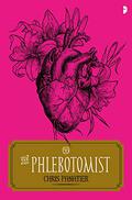 The Phlebotomist by Chris Panatier