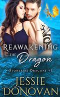 Reawakening the Dragon by Jessie Donovan