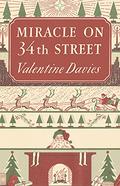 Miracle on 34th Street by Valentine Davies