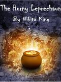The Horny Leprechaun (The Horny Tales #1) by Nikita King