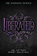 Liberated (Sinners #3) by Abi Ketner