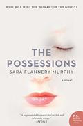 The Possessions by Sara Flannery Murphy
