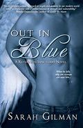 Out in Blue (Return to Sanctuary #1) by Sarah Purdy Gilman