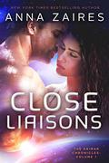 Close Liaisons by Anna Zaires