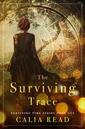 The Surviving Trace by Calia Read