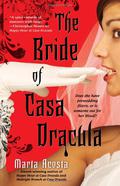 The Bride of Casa Dracula (Casa Dracula #3) by Marta Acosta