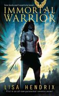 Immortal Warrior (Immortal Brotherhood #1) by Lisa Hendrix