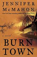 Burntown by Jennifer McMahon