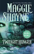 Twilight Hunger by Maggie Shayne