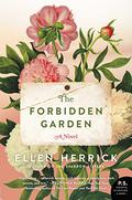 The Forbidden Garden (The Sparrow Sisters #2) by Ellen Herrick