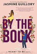By the Book (Meant to Be #2) by Jasmine Guillory