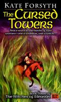 The Cursed Towers by Kate Forsyth
